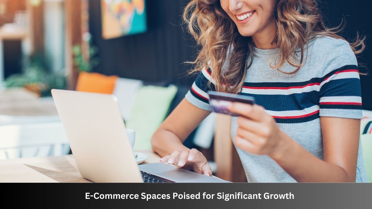 E-Commerce Spaces Poised for Significant Growth